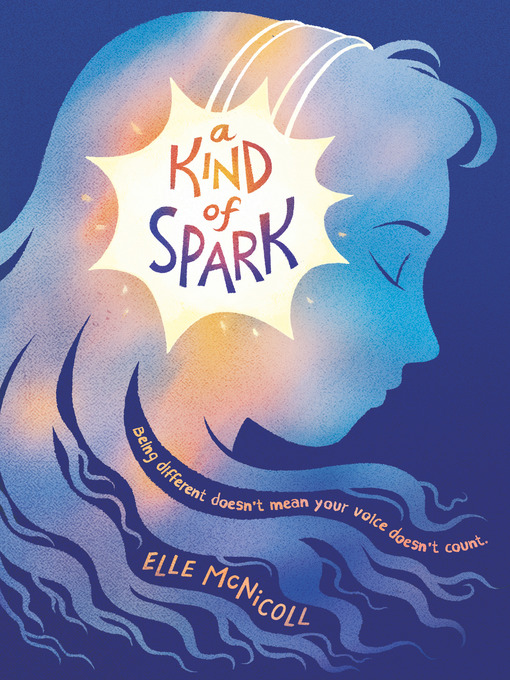 Title details for A Kind of Spark by Elle McNicoll - Wait list